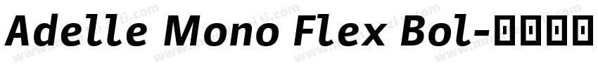 Adelle Mono Flex Bol字体转换